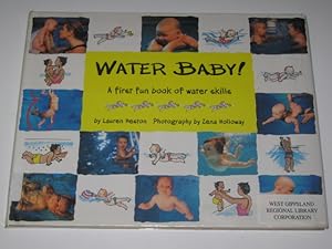 Seller image for Water Baby : A First Book Of Water Skills for sale by Manyhills Books