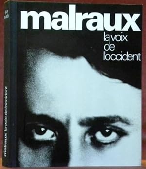 Imagen del vendedor de Malraux, la voix de l'Occident. a la venta por Bouquinerie du Varis