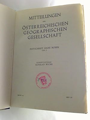 Mitteilungen der Österreichischen Geographischen Gesellschaft. - Festschrift HANS BOBEK, (Heft I/...