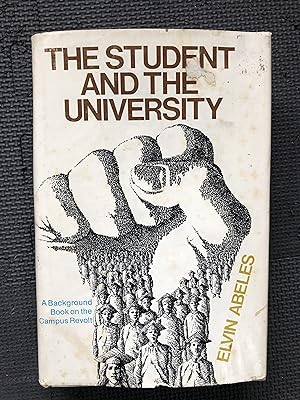 The Student and the University; A Background Book on the Campus Revolt