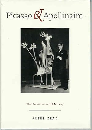 Seller image for Picasso and Apollinaire: The Persistence of Memory for sale by The Book Junction