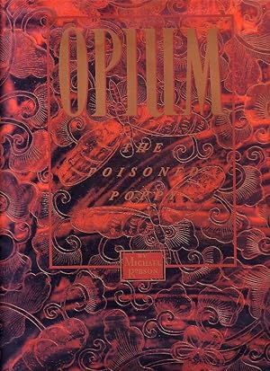 Seller image for Opium the Poisoned Poppy for sale by Monroe Bridge Books, MABA Member
