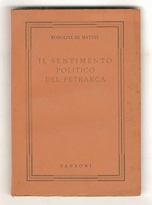 Immagine del venditore per Il sentimento politico del Petrarca. venduto da Libreria Oreste Gozzini snc