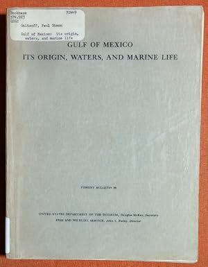 Immagine del venditore per Gulf of Mexico its Origin, Waters, and Marine Life venduto da GuthrieBooks