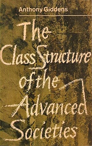 Seller image for The Class Structure of the Advanced Societies for sale by SAVERY BOOKS