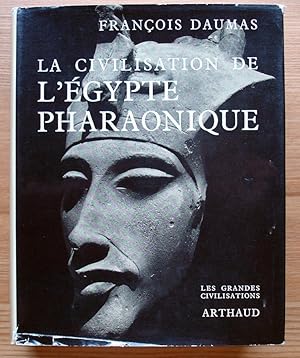 LA CIVILISATION DE L'EGYPTE PHARAONIQUE