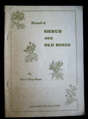 Manual of Shrub and Old Roses
