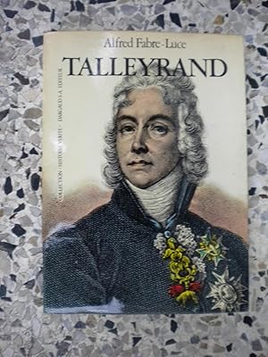 Imagen del vendedor de Talleyrand a la venta por Frederic Delbos