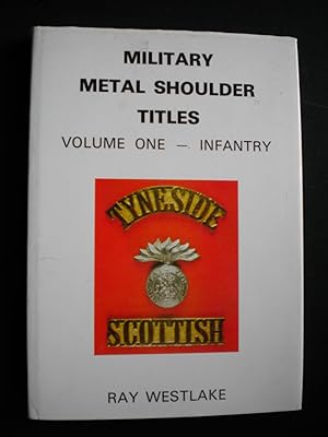 Imagen del vendedor de Military metal shoulder titles - Volume one - Infantry a la venta por Frederic Delbos