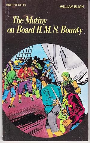 Seller image for The Mutiny on Board H.M.S. Bounty for sale by John Thompson