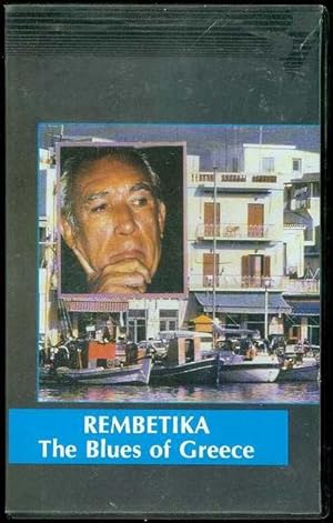 Rembetika: The Blues of Greece