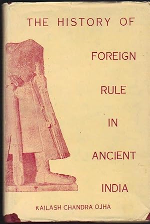 The History of Foreign Rule in Ancient India