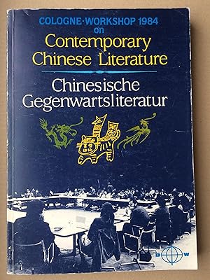 Cologne - Workshop 1984 on Contemporary Chinese Literature / Kölner Workshop 1984 Chinesische Geg...