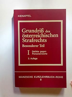 Bild des Verkufers fr Kienapfel, Diethelm: Grundri des sterreichischen Strafrechts . - Wien : Manz Teil: Besonderer Teil Bd. 1., Delikte gegen Personenwerte zum Verkauf von ANTIQUARIAT Franke BRUDDENBOOKS