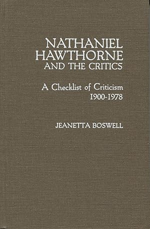 Nathaniel Hawthorne and the Critics: A Checklist of Criticism, 1900-1978