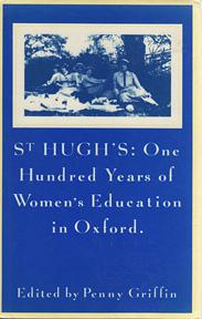 Seller image for St Hugh's: One Hundred Years of Women's Education in Oxford, for sale by Sutton Books