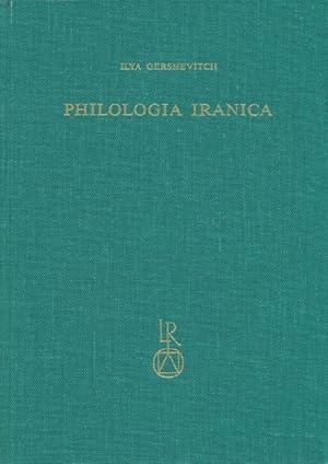 Image du vendeur pour Ilya Gershevitch: Philologia Iranica mis en vente par Dr. L. Reichert Verlag