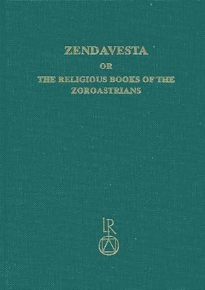 Bild des Verkufers fr Zendavesta or the religious books of the Zoroastrians. Volume I: The Zend texts.Mit einem Essay ber Niels Ludvig Westergaard und seine Avesta-Ausgabe zum Verkauf von Dr. L. Reichert Verlag