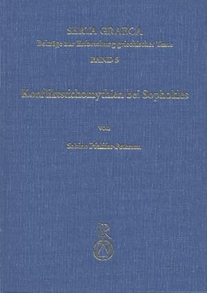 Seller image for Konfliktstichomythien bei Sophokles. Funktion und Gestaltung for sale by Dr. L. Reichert Verlag