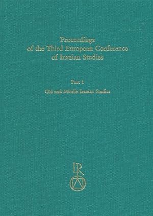 Seller image for Proceedings of the Third European Conference of Iranian Studies. Held in Cambridge, 11th to 15th September 1995. Old and Middle Iranian Studies for sale by Dr. L. Reichert Verlag