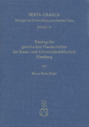 Seller image for Katalog der griechischen Handschriften der Staats- und Universittsbibliothek Hamburg for sale by Dr. L. Reichert Verlag