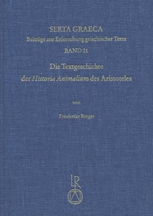 Seller image for Die Textgeschichte der Historia Animalium des Aristoteles for sale by Dr. L. Reichert Verlag