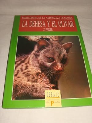 Bild des Verkufers fr Enciclopedia de la naturaleza de Espaa. Vol. 8: La dehesa y el olivar (2 parte) zum Verkauf von Llibres Capra