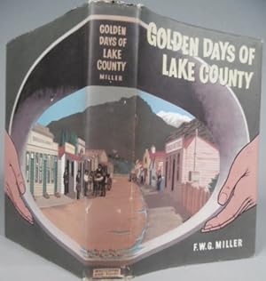 Image du vendeur pour Golden days of Lake County. mis en vente par Gert Jan Bestebreurtje Rare Books (ILAB)