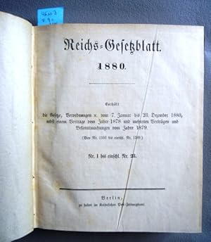 Reichs-Gesetzblatt 1880. Nr. 1 bis einschließlich Nr. 23.