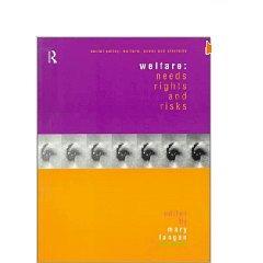 Imagen del vendedor de Welfare: Needs, Rights, and Risks (Social Policy - Welfare, Power and Diversity) a la venta por Mahler Books