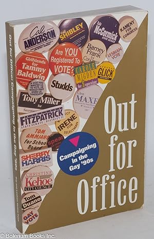 Out for office; campaigning in the gay nineties