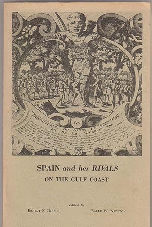 Spain and Her Rivals on the Gulf Coast