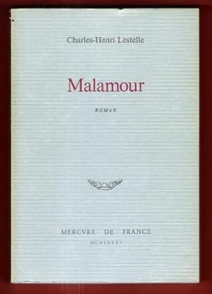 Seller image for Malamour for sale by Au vert paradis du livre