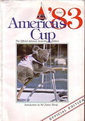 Seller image for AMERICA'S CUP 83 - The Official Advance Australia Souvenir Edition for sale by Jean-Louis Boglio Maritime Books