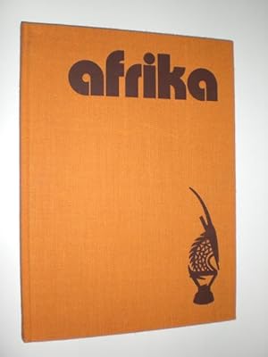 Afrika. Faszination eines Kontinents. Vorwort von Léopold S. Senghor. Text von Gisela Bonn.