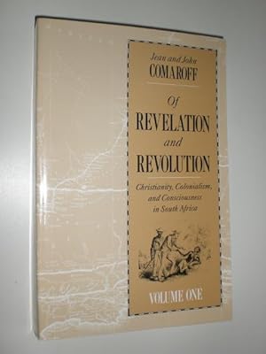 Bild des Verkufers fr Of Revelation and Revolution, Volume 1. Christianity, Colonialism, and Consciousness in South Africa. zum Verkauf von Stefan Kpper