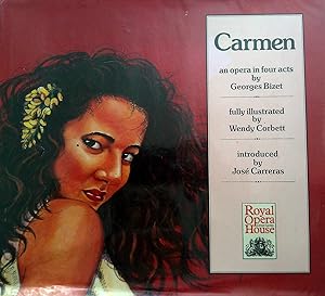 Carmen - An Opera in Four Acts