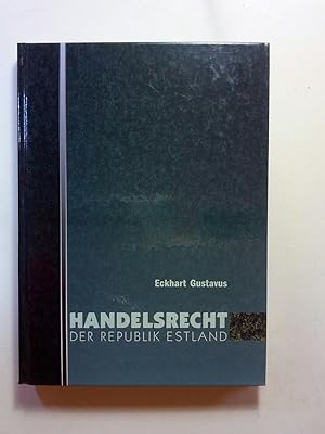 Seller image for Handelsrecht der Republik Estland for sale by ANTIQUARIAT Franke BRUDDENBOOKS