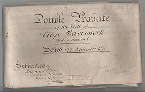 Double Probate of the Will of Eliza Baverstock, Widow, Deceased, of Uppingham, in the County of R...