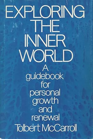 Immagine del venditore per Exploring The Inner World: A Gudebook For Personal Growth And Renewal venduto da Kenneth A. Himber