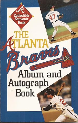 The Atlanta Braves Album and Autograph Book