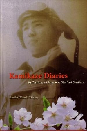 Kamikaze Diaries : Reflections of Japanese Student Soldiers