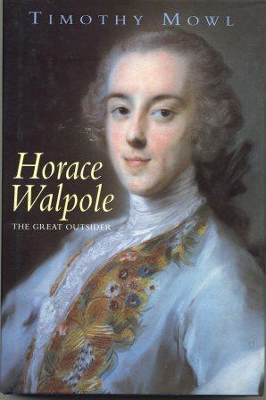 Horace Walpole : The Great Outsider