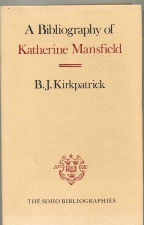 A Bibliography of Katherine Mansfield