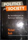 Immagine del venditore per Politics and Society: An Introduction to Political Sociology venduto da Frabjoy Books