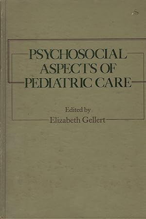 Psychosocial Aspects of Pediatric Care
