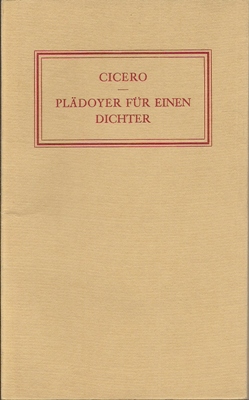 Seller image for Pldoyer fr einen Dichter - Rede fr den Dichter A. Licinius Archias for sale by PRIMOBUCH