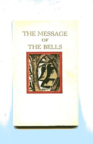 Seller image for THE MESSAGE OF THE BELLS for sale by Jeryl Metz, Books