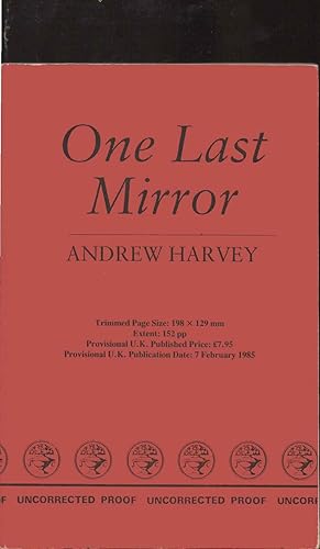 Seller image for One Last Mirror ----- UNCORRECTED BOOK PROOF for sale by SAVERY BOOKS