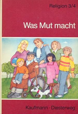 Seller image for Was Mut macht. Ein Arbeits- und Lesebuch fr den Religionsunterricht im 3. u. 4. Schuljahr. for sale by Online-Buchversand  Die Eule